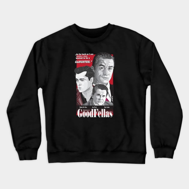 Goodfellas fanart poster Crewneck Sweatshirt by Nonesz Workshop